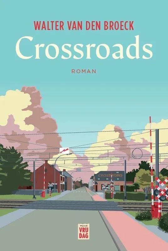 Crossroads - Walter Van den Broeck Favoriet