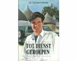 Tot dienst geroepen - Doleweerd Seizoensaanbieding