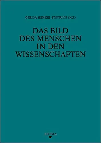 Koop Vandaag Das Bild des Menschen in den Wissenschaften - Gerda Henkel Stiftung