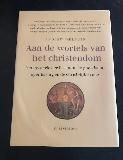 Aan de wortels van het christendom - A. Welburn Nu Kopen