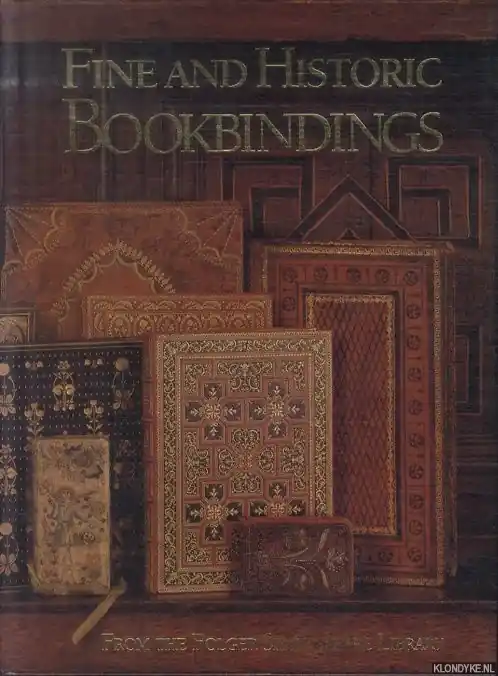Fine and Historic Bookbindings from the Folger Shakespeare Library - Bearman, Frederick A. & Nati H. Krivatsy & J. Franklin Mowery Koop Online