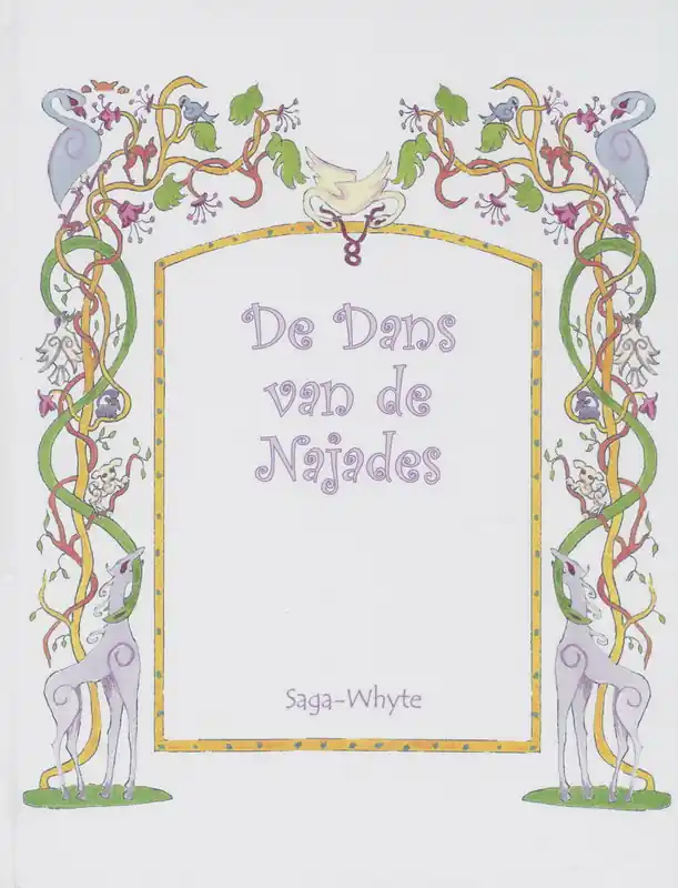 De Dans van de Najades - Saga-Whyte Beperkt Aanbod