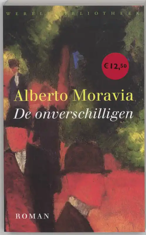 De onverschilligen - Alberto Moravia Beperkte Voorraad