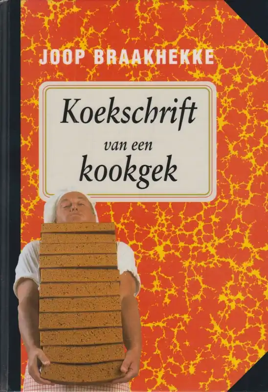 Actieprijs Koekschrift van een kookgek - J. Braakhekke