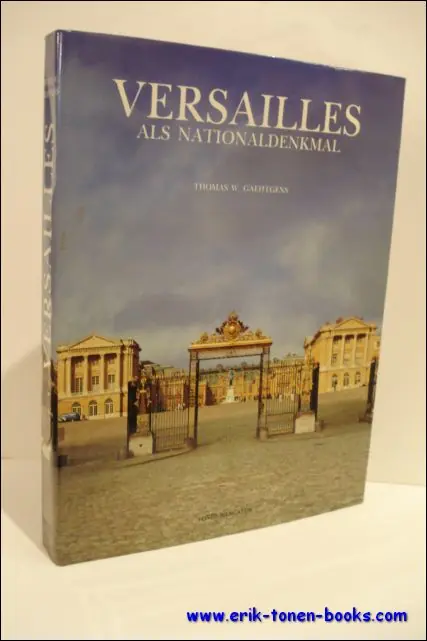 Versailles als national denkmal - Gaehtgens Snelle Levering