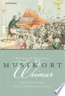 Musikort Weimar - Wolfram Huschke Nieuw