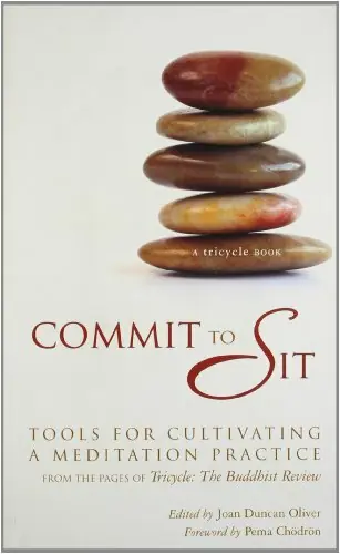 Commit To Sit : Tools For Cultivating Am - Joan Duncan Oliver, Joan Duncan Direct Beschikbaar
