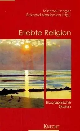 Erlebte Religion - Michael Langer, Eckhard Nordhofen Veilige Betaling