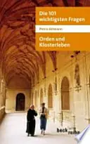 Beste Prijs Die 101 wichtigsten Fragen - Orden und Klosterleben - Petra Altmann, Notker Wolf