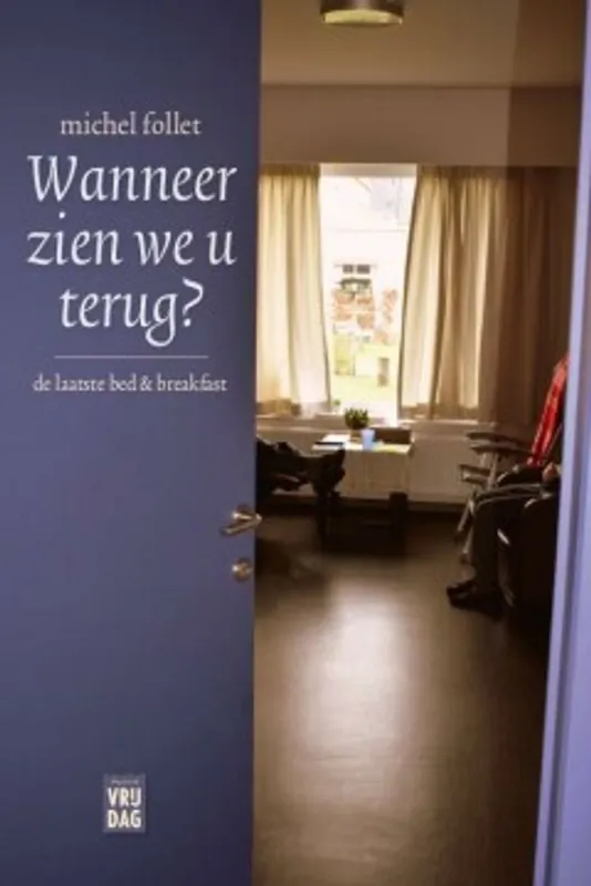 Wanneer zien we u terug? - Michel Follet Op = Op
