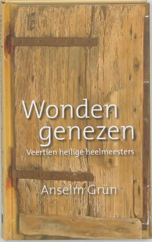 Gratis Retour Wonden genezen - Anselm Grün