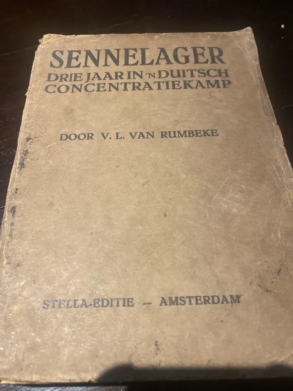 Sennelager Drie jaar in ‘n Duitsch concentratiekamp - V.L Van Rumbeke Premium