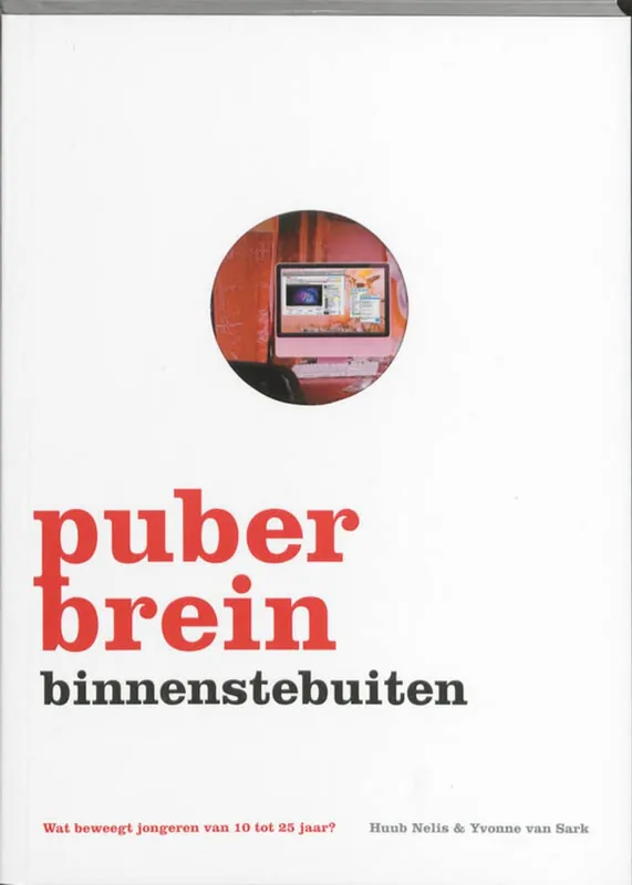 Nu Kopen Puberbrein binnenstebuiten - Huub Nelis; Yvonne van Sark