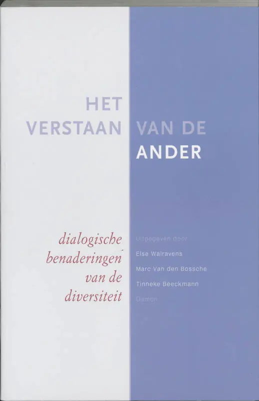 Laatste Versie Het verstaan van de ander - Walravens Alse (red.)
