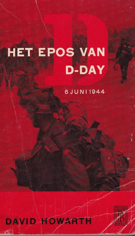 Het epos van D-Day - Howarth David Hete Deal