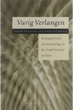 Vurig verlangen - ESCHBACH; HANS ESCHBACH Finale Uitverkoop