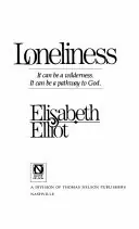 Beperkte Voorraad Loneliness - Elisabeth Elliot
