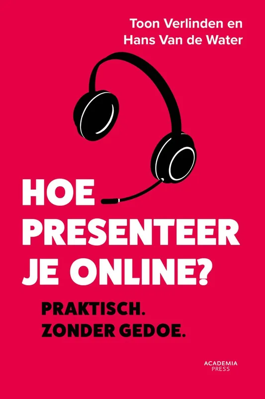 Veilige Betaling Hoe presenteer je online? - Toon Verlinden; Hans Van de Water