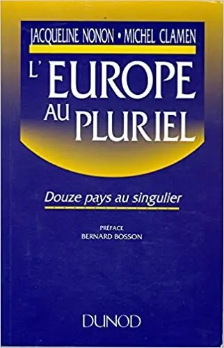 Alleen Vandaag L'Europe Au Pluriel- Douze Pays au Singuilier - Michel Nonon