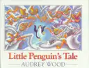 Hete Deal Little Penguin's tale - Audrey Wood