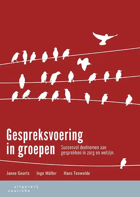 Hete Deal Gespreksvoering in groepen - Janne Geurts; Inge Müller; Hans Tenwolde