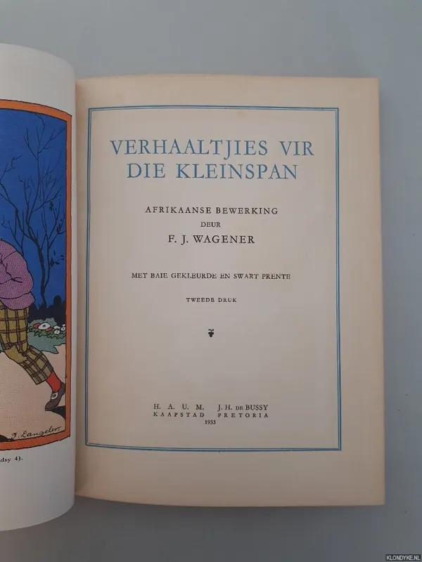 Verhaaltjies vir die Kleinspan. Met baie gekleurde en swart prente - Wagener, F.J. (Afrikaanse bewerking deur) & Laatste Versie
