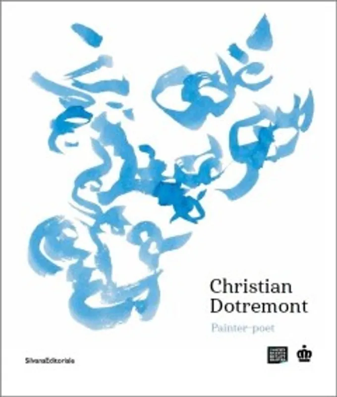 Christian Dotremont. Painter - Poet - Author Unknown Tijdelijk Beschikbaar