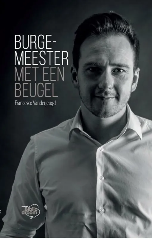 Exclusieve Aanbieding Burgemeester met een beugel - Francesco Vanderjeugd