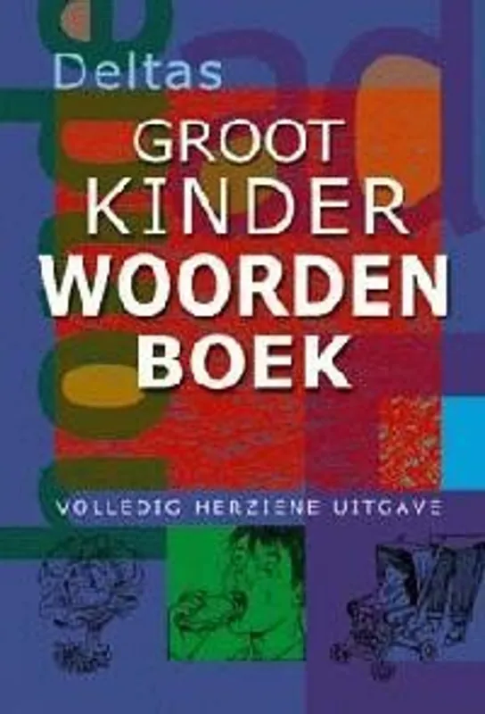 Deltas groot kinderwoordenboek - Deltas Must-Have