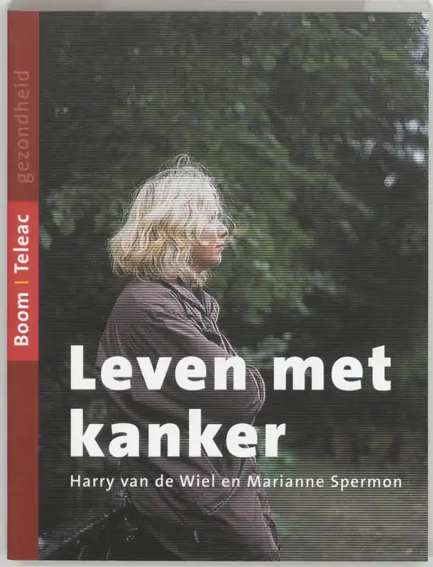 Leven met kanker - H. van de Wiel; M. Spermon Beste Prijs