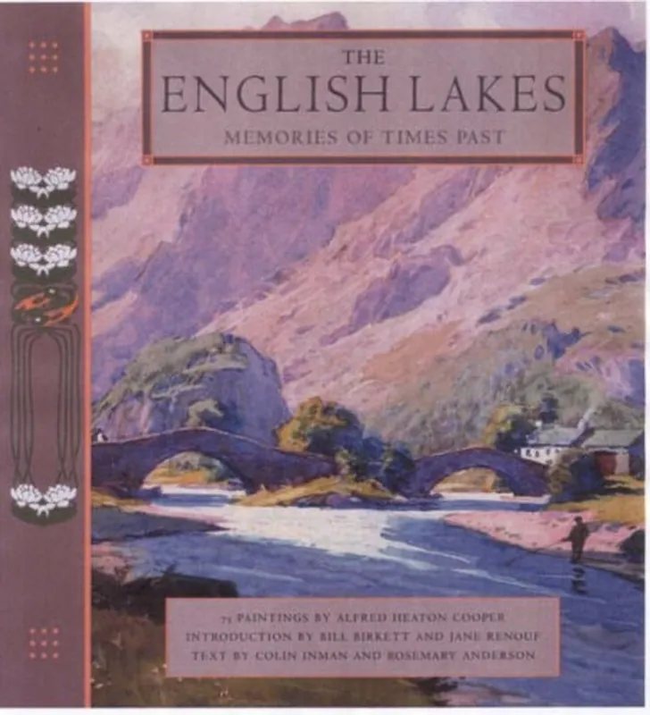 Express Levering The English Lakes (Memories of Times Past) - Bill Birkett