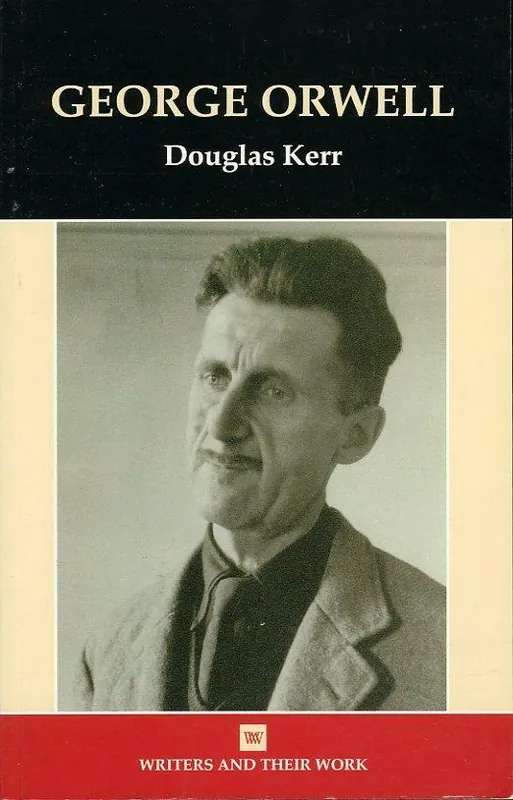Snelle Levering George Orwell - Douglas Kerr