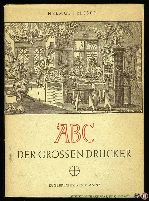 Gecertificeerd ABC der grossen Drucker - PRESSER, Helmut