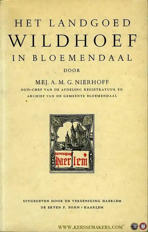 Het landgoed Wildhoef in Bloemendaal - NIERHOFF, A. Bestseller