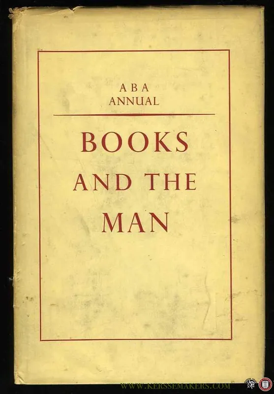Books and the Man. Antiquarian Booksellers' Association Annual - N/A Fabrieksprijs