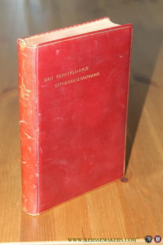 Gratis Retour Een veertigjarige uitgeversloopbaan. A.W. Sijthoff te Leiden. 1851 - 1 Januari - 1891. Naar bescheiden uit het archief der zaak geschetst + Bijgevoegd: Visitekaartje + Bedankkaart, handgeschreven door Sijthoff - R. van der Meulen