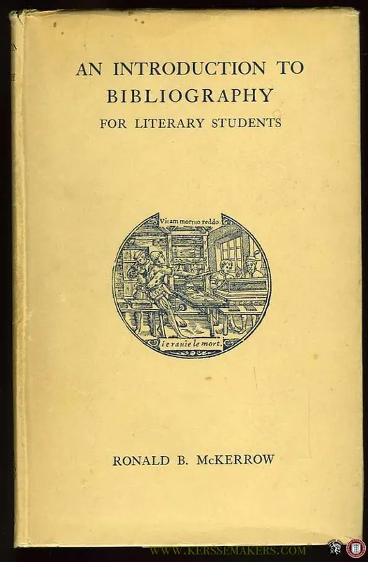 Premium An Introduction to Bibliography for Literary Students - McKERROW, Ronald