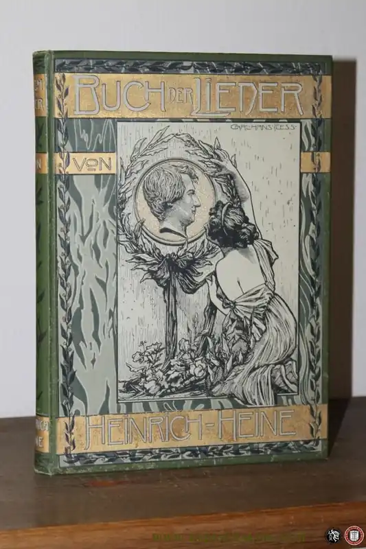 Gecertificeerd Buch der Lieder. Illustriert von Carl Bauer, Richard Gutschmidt, Carl Hans Pless und A. Schmidhammer. - Heinrich Heine