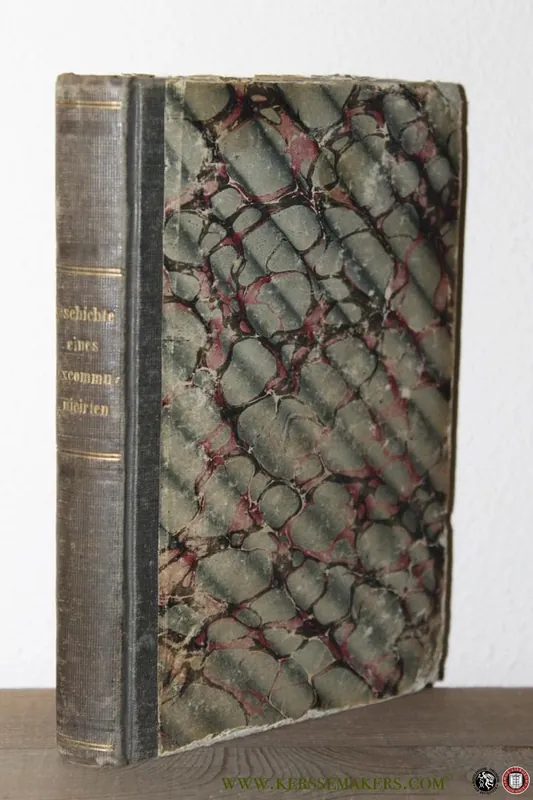 Geschichte eines Excommunicirten. Eine Selbstbiographie. Aus dessen Nachlasse herausgegeben. Mit einem Vorwort von Alfred Meißner. - SMETANA, Augustin Seizoensaanbieding