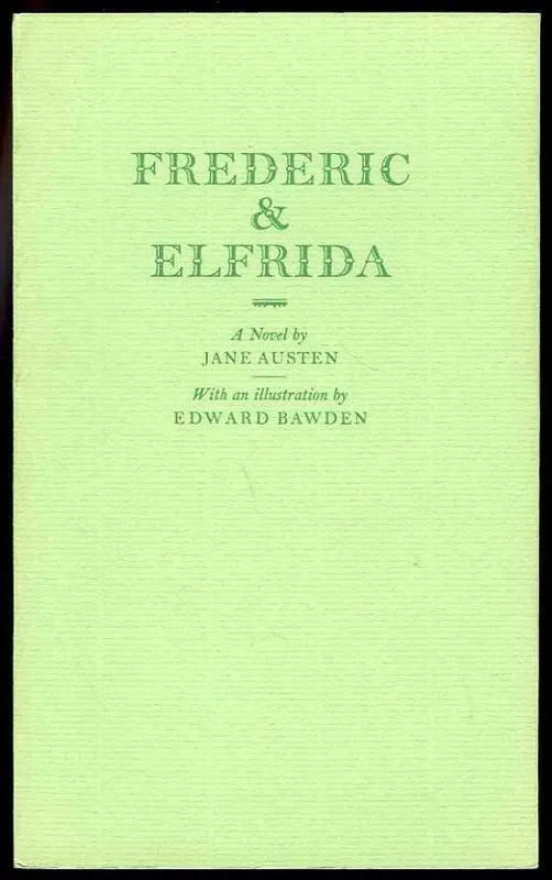 Frederic & Elfrida. A Novel. With an Illustration by Edward Bawden - Jane Austen Rechtstreeks Van De Fabrikant