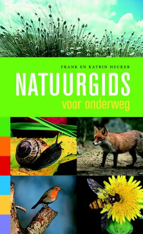 Exclusieve Aanbieding Natuurgids voor onderweg - Frank Hecker; Katrin Hecker