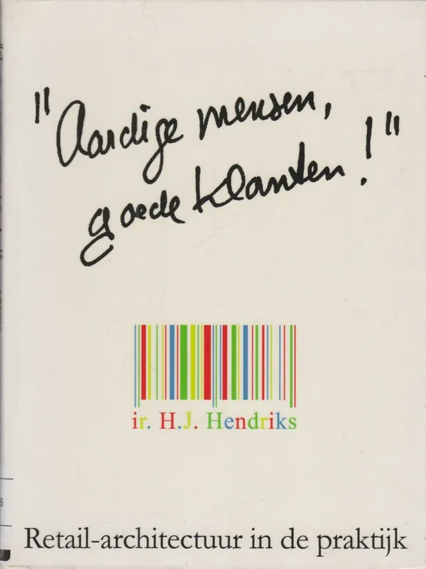 Laatste Versie Aardige mensen, goede klanten - H.J. Hendriks