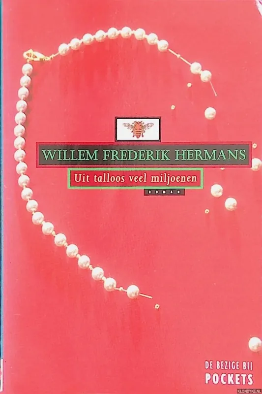 Betrouwbaar Uit talloos veel miljoenen - Willem Frederik Hermans