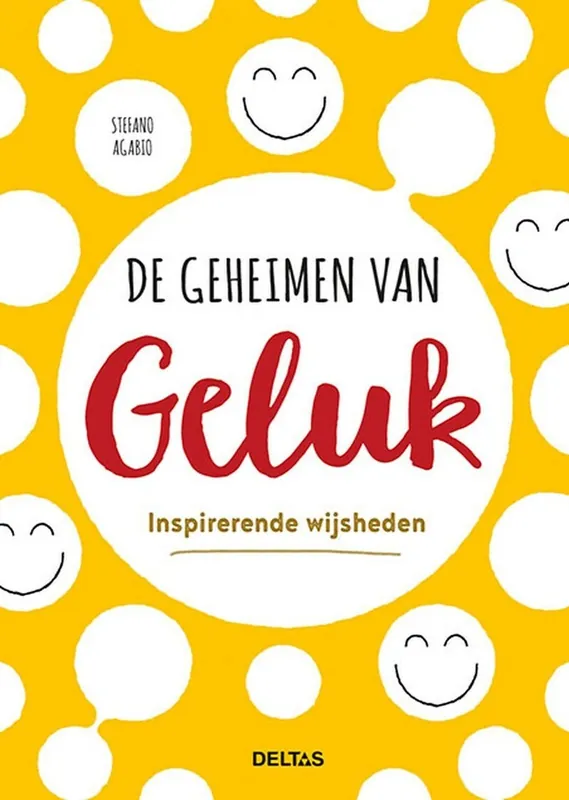 Must-Have De geheimen van geluk - STEFANO AGABIO