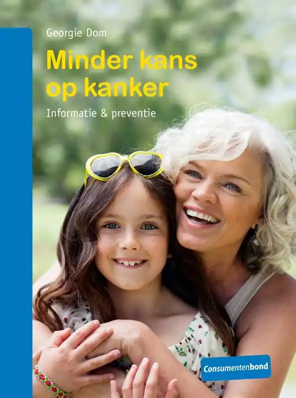 Minder kans op kanker - Georgie Dom Beste Prijs