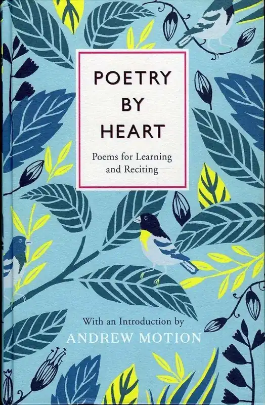 Poetry by Heart - MOTION, Andrew (introduction by) Alleen Vandaag