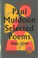 Beste Prijs Selected Poems 1968-2014. - Muldoon, Paul.