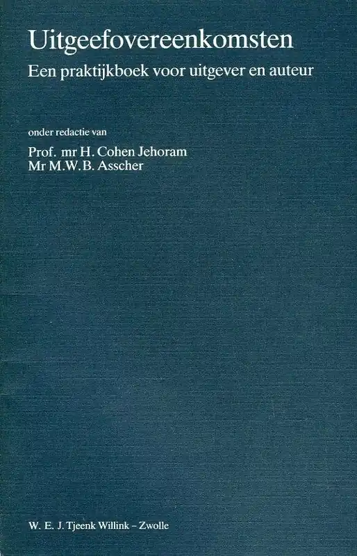Uitgeefovereenkomsten - Cohen Jehoram, H. / Asscher, M. Favoriet