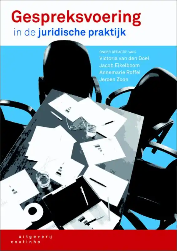 Gespreksvoering in de juridische praktijk - DOEL, V. van den Seizoensaanbieding