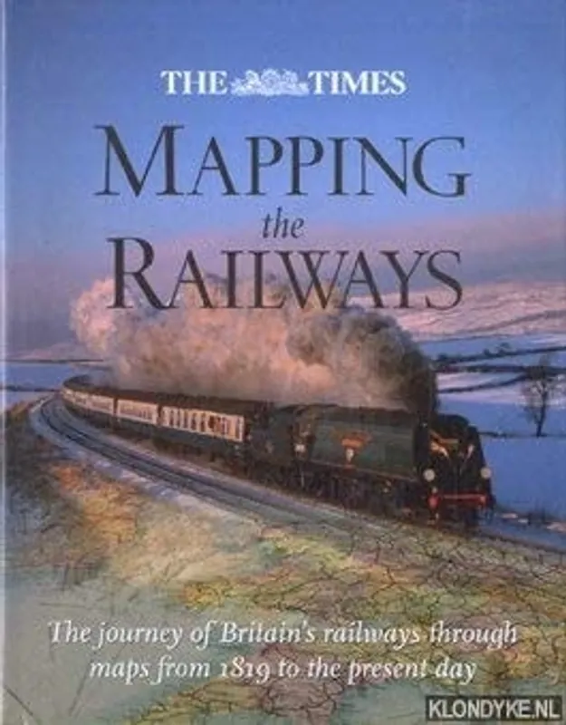 Exclusieve Aanbieding Mapping the Railways - Julian Holland